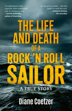 The Life and Death of a Rock 'n Roll Sailor