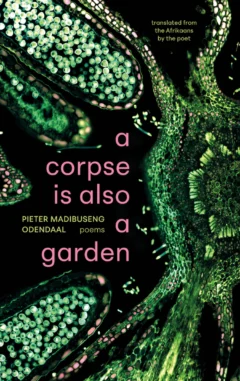 a corpse is also a garden
